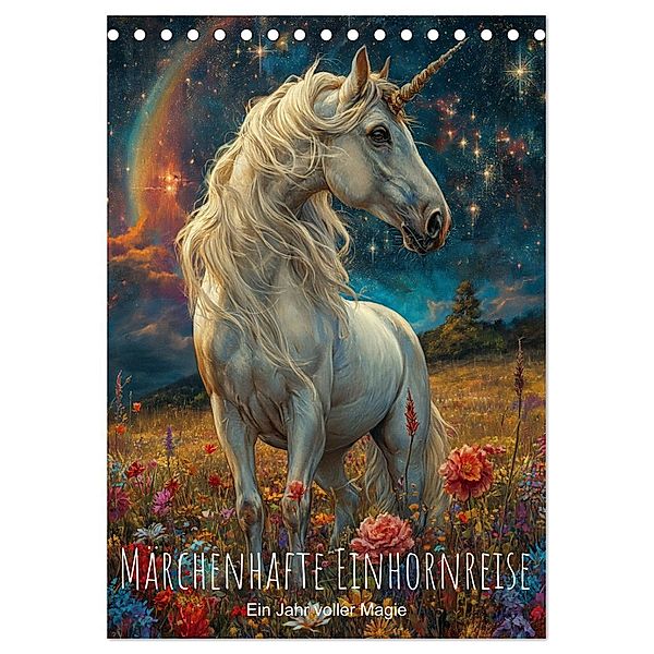 Märchenhafte Einhornreise - Ein Jahr voller Magie (Tischkalender 2025 DIN A5 hoch), CALVENDO Monatskalender, Calvendo, artefacti