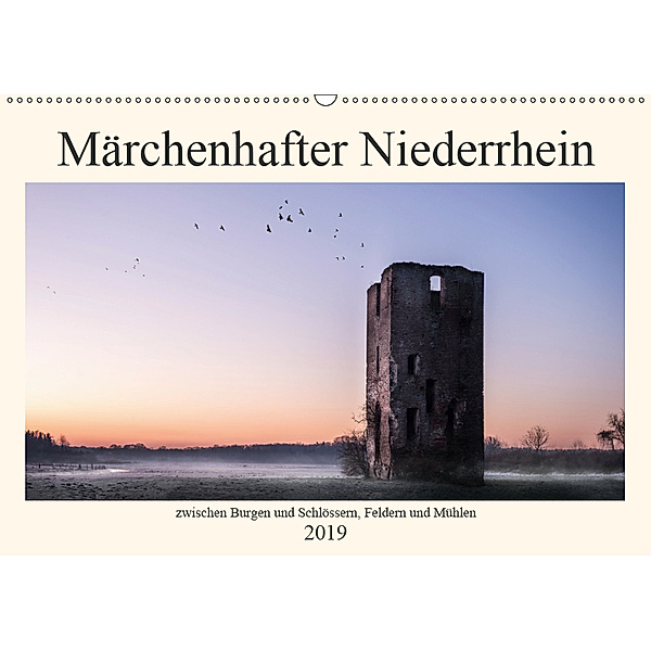 Märchenhafter Niederrhein (Wandkalender 2019 DIN A2 quer), Werner Lott