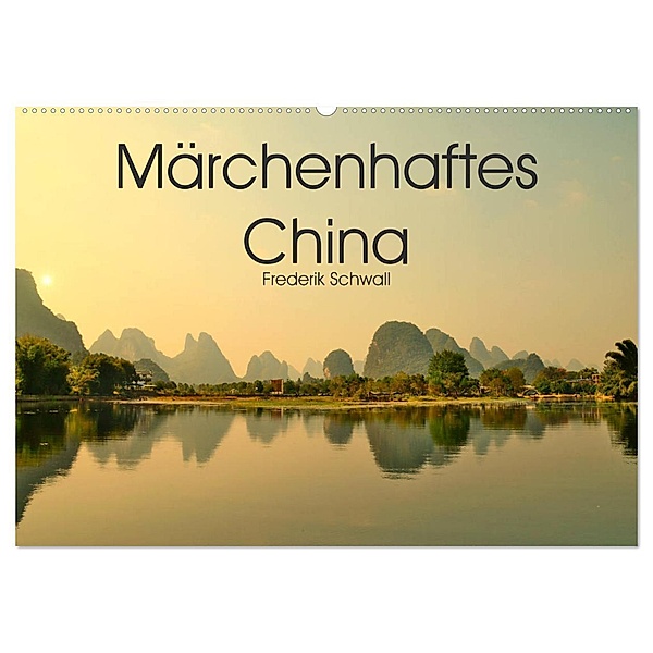 Märchenhaftes China (Wandkalender 2024 DIN A2 quer), CALVENDO Monatskalender, Frederik Schwall