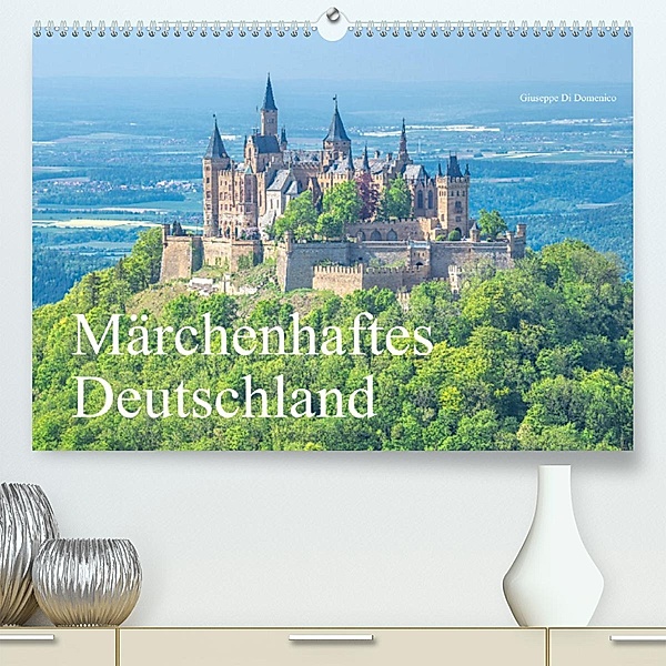Märchenhaftes Deutschland (Premium, hochwertiger DIN A2 Wandkalender 2023, Kunstdruck in Hochglanz), Giuseppe Di Domenico