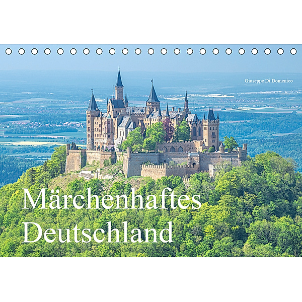 Märchenhaftes Deutschland (Tischkalender 2019 DIN A5 quer), Giuseppe Di Domenico