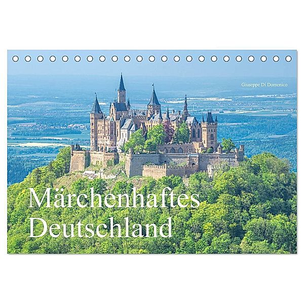 Märchenhaftes Deutschland (Tischkalender 2025 DIN A5 quer), CALVENDO Monatskalender, Calvendo, Giuseppe Di Domenico