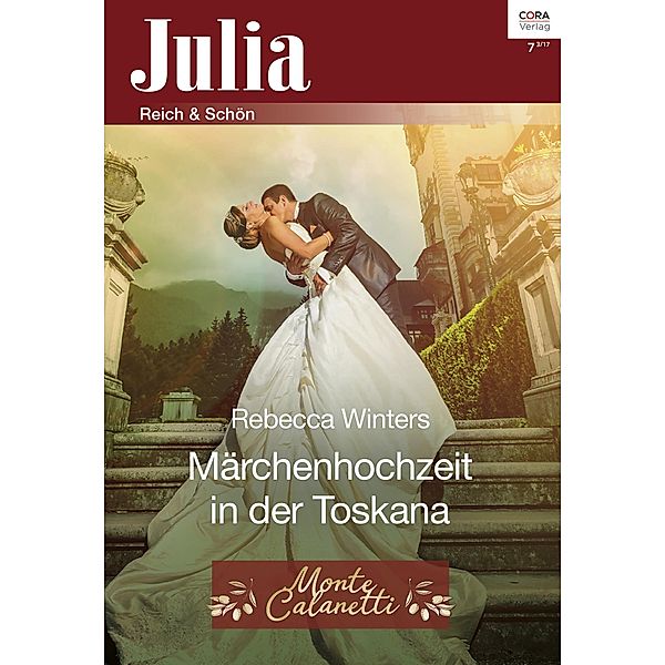 Märchenhochzeit in der Toskana / Julia (Cora Ebook) Bd.0007, Rebecca Winters