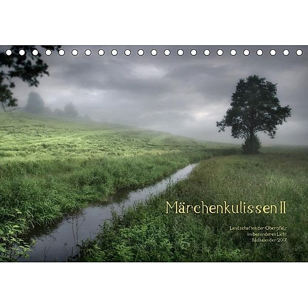 Märchenkulissen II (Tischkalender 2017 DIN A5 quer), Hans Zitzler