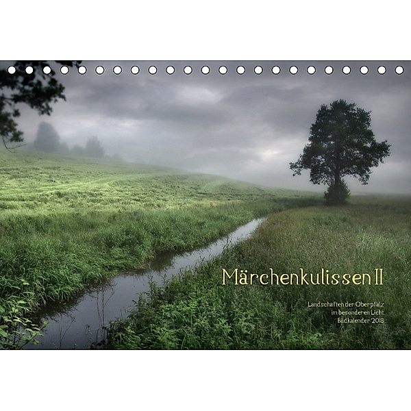 Märchenkulissen II (Tischkalender 2018 DIN A5 quer), Hans Zitzler