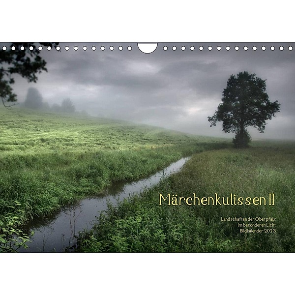 Märchenkulissen II (Wandkalender 2023 DIN A4 quer), Hans Zitzler