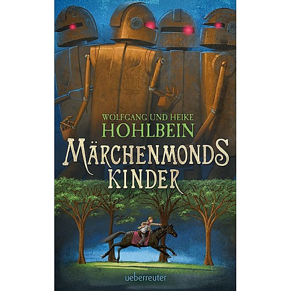 Märchenmonds Kinder, Wolfgang Hohlbein, Heike Hohlbein