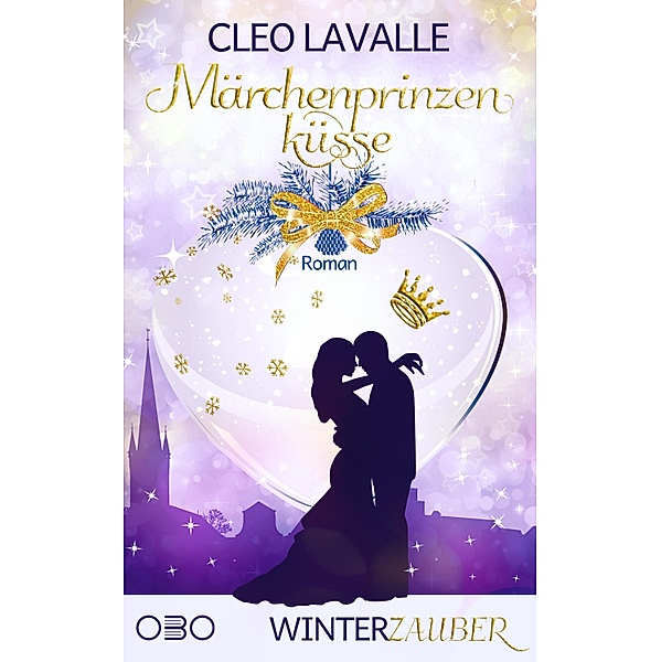 Märchenprinzenküsse / Winterzauber Bd.4, Cleo Lavalle