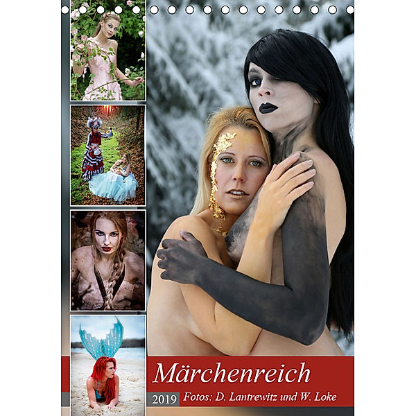 Märchenreich (Tischkalender 2019 DIN A5 hoch), Desirée Lantrewitz und Wolfgang Loke