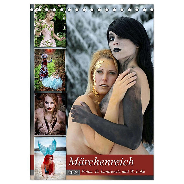 Märchenreich (Tischkalender 2024 DIN A5 hoch), CALVENDO Monatskalender, Desirée Lantrewitz und Wolfgang Loke