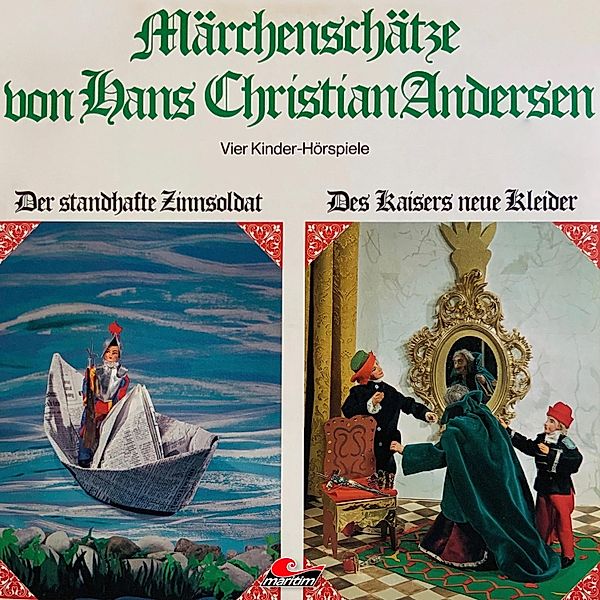 Märchenschätze von Hans Christian Andersen - Märchenschätze von Hans Christian Andersen, Der standhafte Zinnsoldat, Des Kaisers neue Kleider, Die Prinzessin auf der Erbse, Das hässliche junge Entlein, Hans Christian Andersen