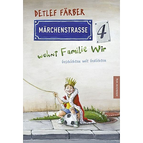 Märchenstraße 4 wohnt Familie Wir, Detlef Färber