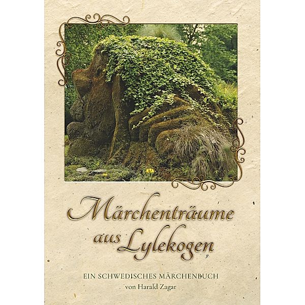 Märchenträume aus Lylekogen, Harald Zagar