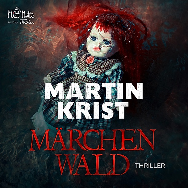 Märchenwald, Martin Krist
