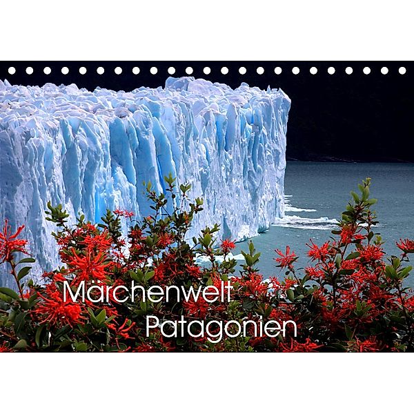 Märchenwelt Patagonien (Tischkalender 2020 DIN A5 quer), Armin Joecks