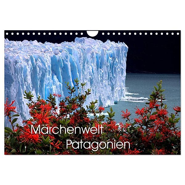 Märchenwelt Patagonien (Wandkalender 2025 DIN A4 quer), CALVENDO Monatskalender, Calvendo, Armin Joecks