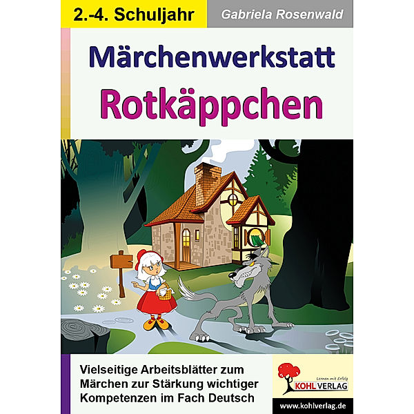 Märchenwerkstatt Rotkäppchen, Gabriela Rosenwald