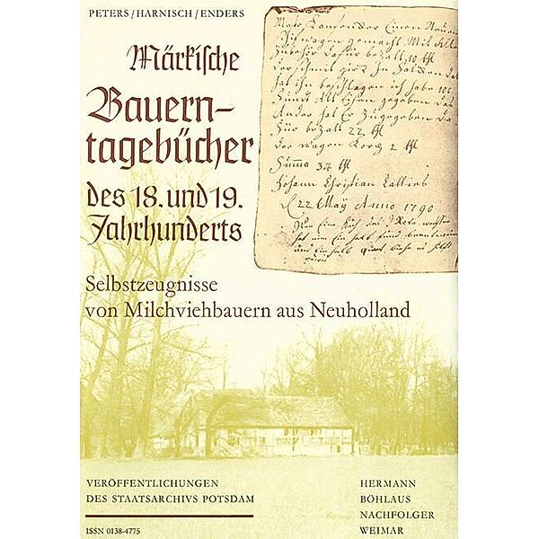 Märkische Bauerntagebücher des 18. und 19. Jahrhunderts, Hartmut Harnisch, Lieselott Enders, Jan Peters