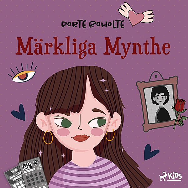 Märkliga Mynthe, Dorte Roholte