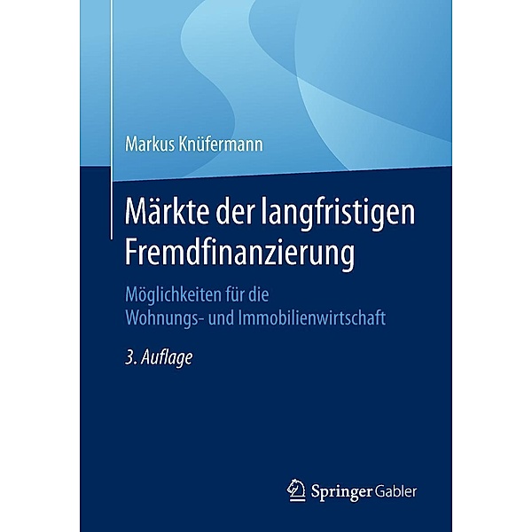 Märkte der langfristigen Fremdfinanzierung, Markus Knüfermann