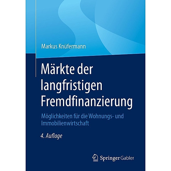 Märkte der langfristigen Fremdfinanzierung, Markus Knüfermann