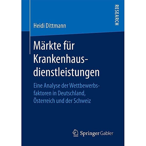 Märkte für Krankenhausdienstleistungen, Heidi Dittmann