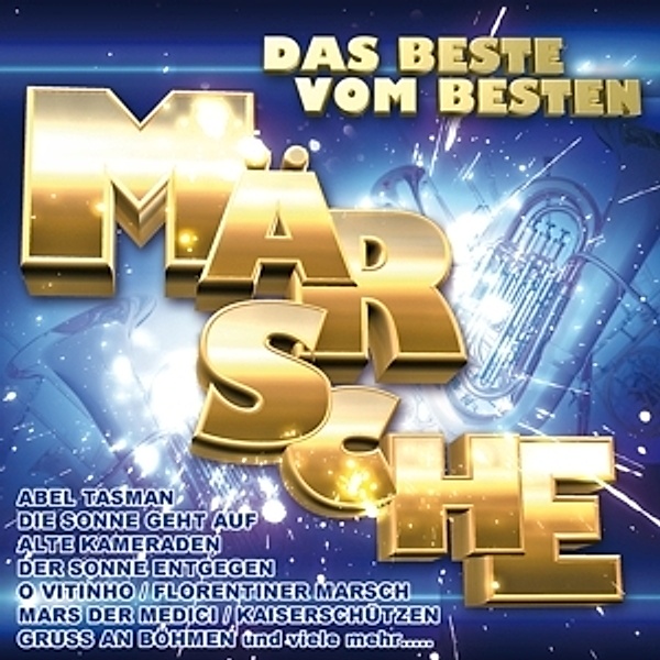 Märsche - Das Beste vom Besten CD, Various