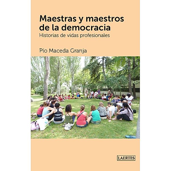 Maestras y maestros de la democracia / Fuera de colección, Pío Maceda Granja