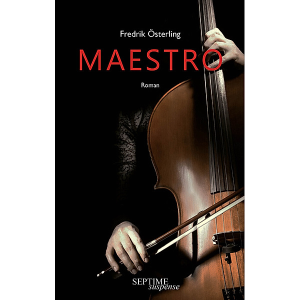 Maestro, Fredrik Österling