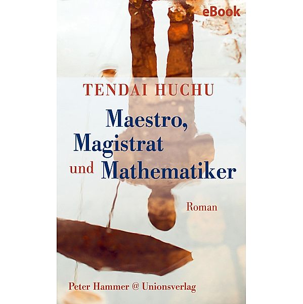 Maestro, Magistrat und Mathematiker, Tendai Huchu