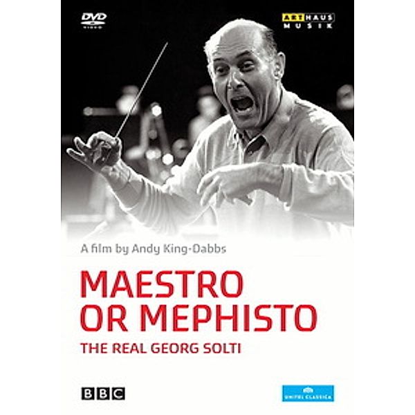 Maestro Or Mephisto - The Real Georg Solti, Georg Solti