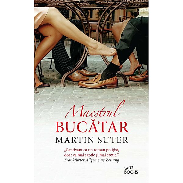 Maestrul bucatar / Buzz Books, Martin Suter