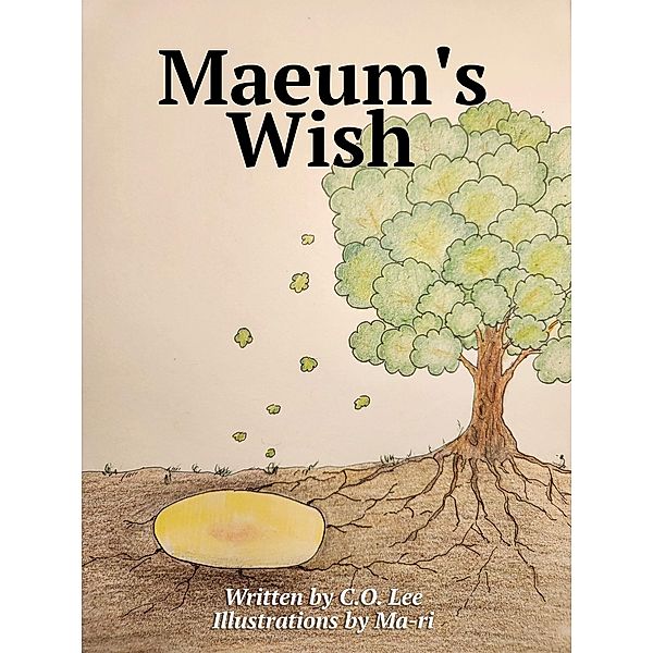 Maeum's Wish, C. O Lee