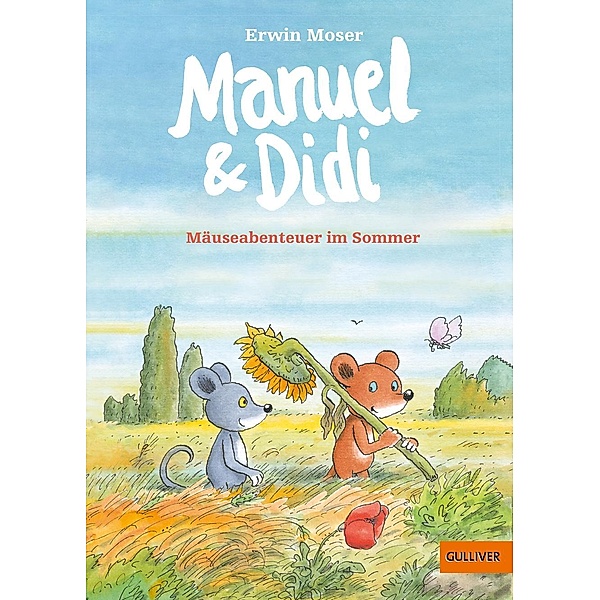 Mäuseabenteuer im Sommer / Manuel & Didi Bd.2, Erwin Moser