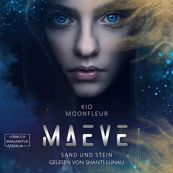 Maeve-Tetralogie - 1 - Maeve - Sand und Stein, Kio Moonfleur