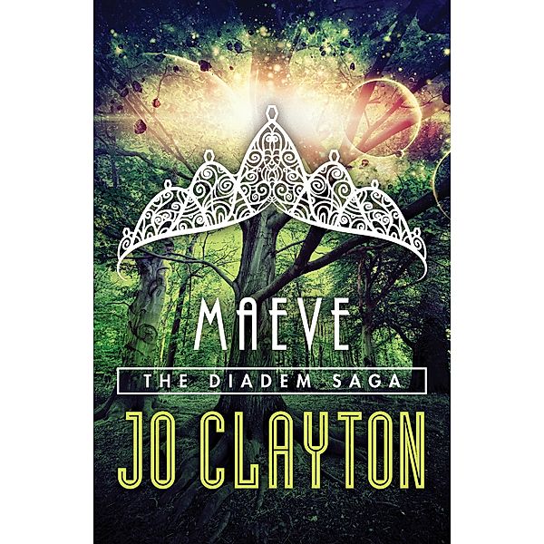 Maeve / The Diadem Saga, Jo Clayton