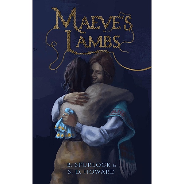 Maeve's Lambs (Peoples of Wintenaeth Fan Series) / Peoples of Wintenaeth Fan Series, Beth Spurlock, S. D. Howard