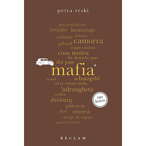 Mafia. 100 Seiten / Reclam 100 Seiten, Petra Reski