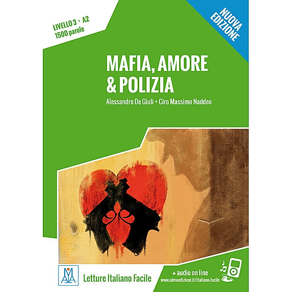 Mafia, amore & polizia - Nuova Edizione, Alessandro De Giuli, Ciro Massimo Naddeo