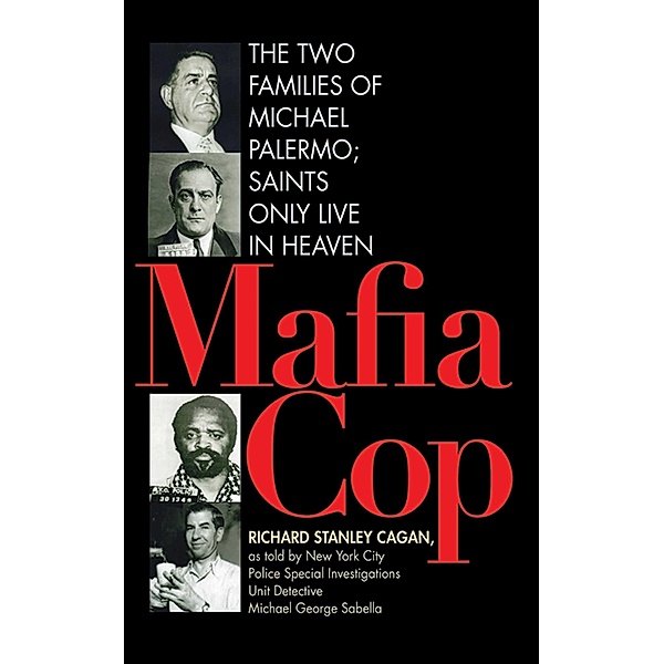 Mafia Cop, Richard Cagan