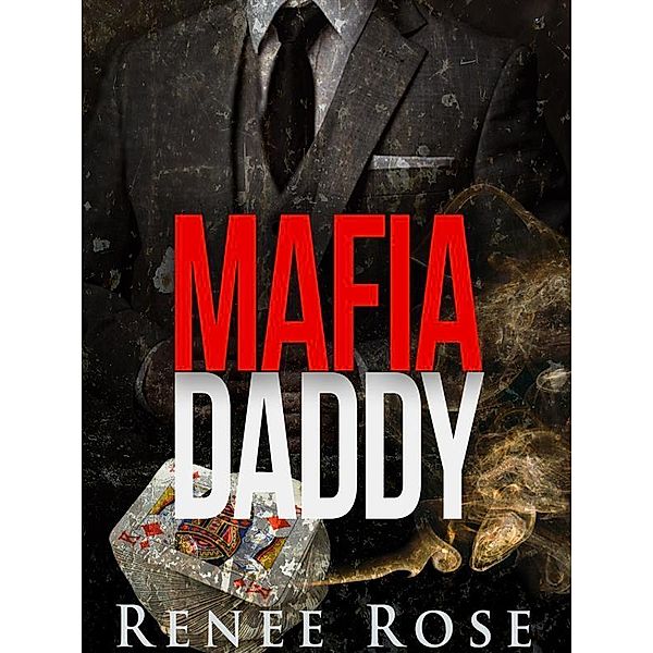 Mafia Daddy / Vegas Underground Bd.2, Renee Rose