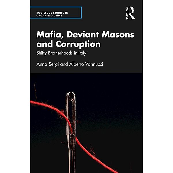 Mafia, Deviant Masons and Corruption, Anna Sergi, Alberto Vannucci