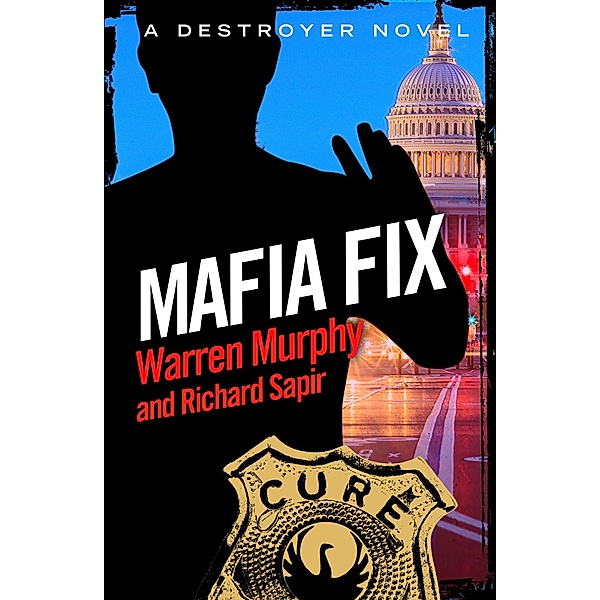 Mafia Fix / The Destroyer Bd.4, Warren Murphy, Richard Sapir
