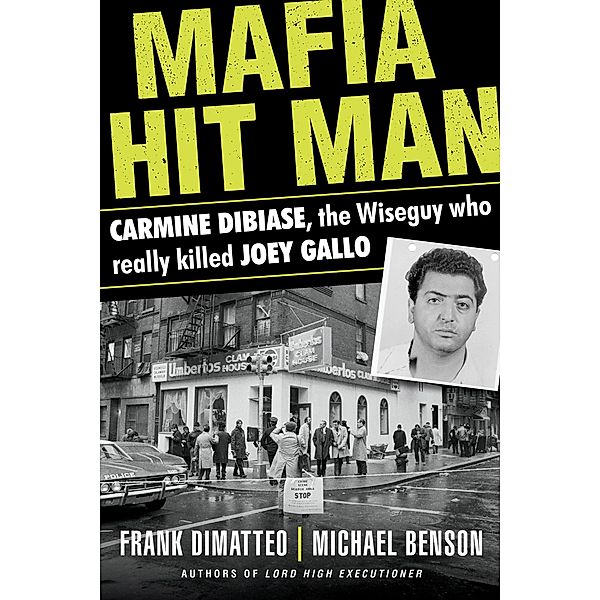 Mafia Hit Man, Frank Dimatteo, Michael Benson