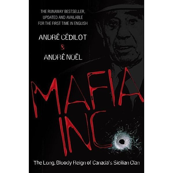 Mafia Inc., Andre Cedilot, Andre Noel