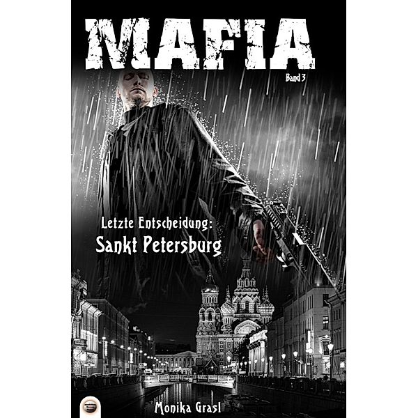 Mafia: Letzte Entscheidung Sankt Petersburg, Monika Grasl