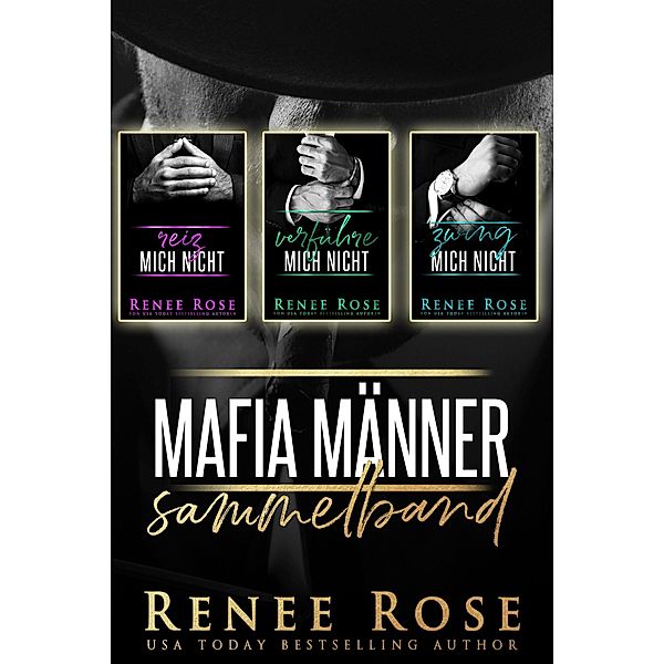 Mafia Männer Sammelband, Renee Rose