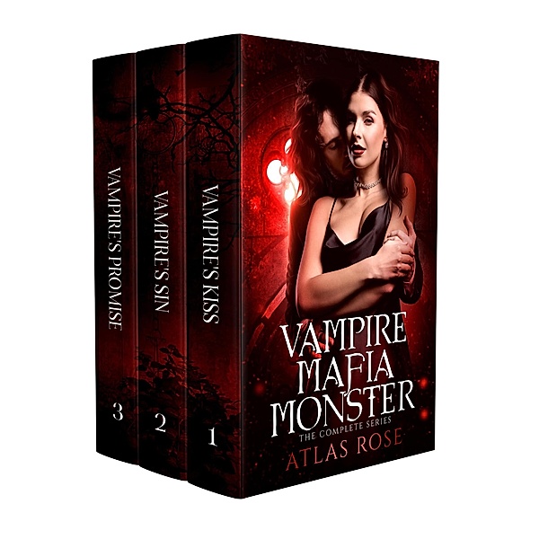 Mafia Monster Vampire Series, Atlas Rose