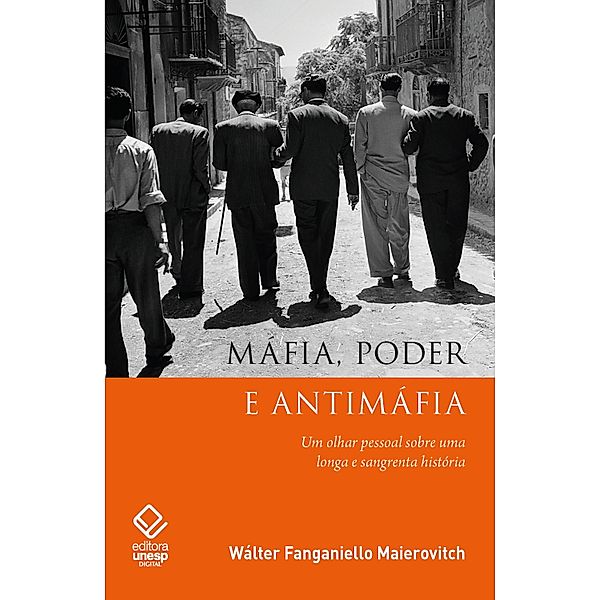 Máfia, poder e antimáfia, Wálter Fanganiello Maierovitch