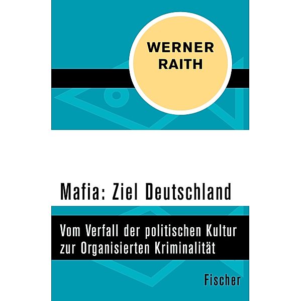 Mafia: Ziel Deutschland, Werner Raith